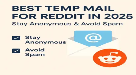 Best Temp Mail for Reddit in 2025